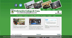 Desktop Screenshot of federaciongalegadecaza.com